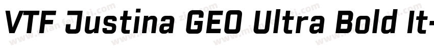 VTF Justina GEO Ultra Bold It字体转换